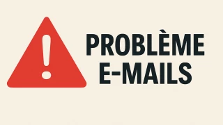 INFO IMPORTANTE – Problème technique sur nos boîtes mail